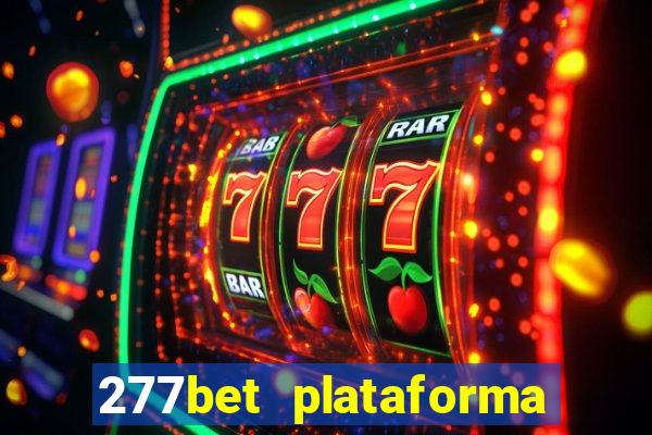 277bet plataforma de jogos